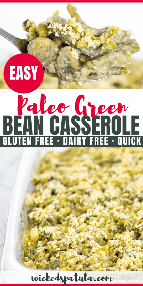 Dairy-Free Paleo Green Bean Casserole Recipe | Wicked Spatula