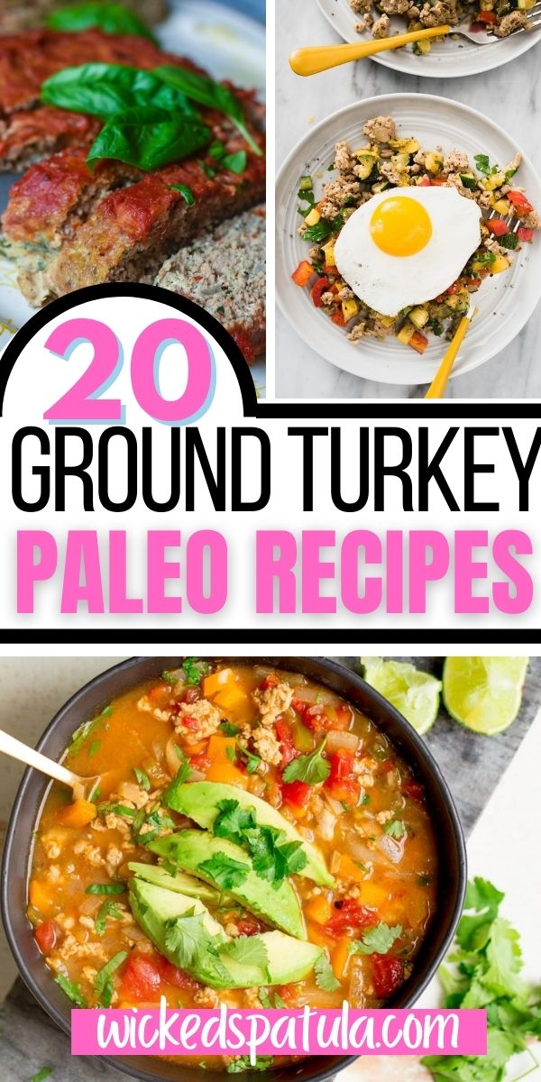 20 Ways To Liven Up Your Paleo Ground Turkey Recipes - Wicked Spatula