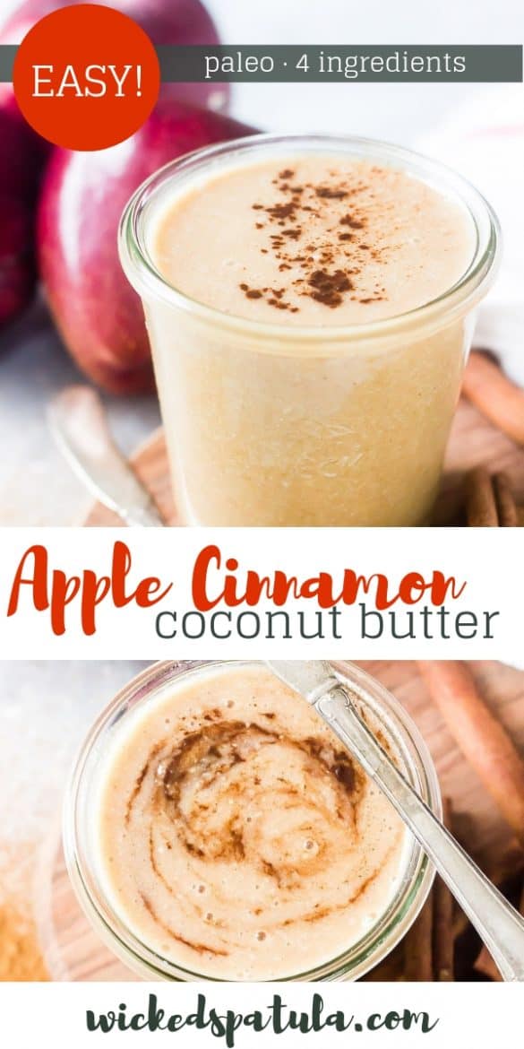 Apple Cinnamon Coconut Butter Recipe - Wicked Spatula